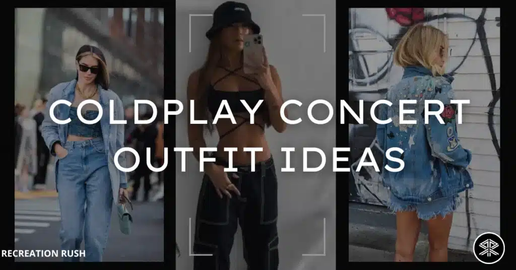 Coldplay concert outfit ideas