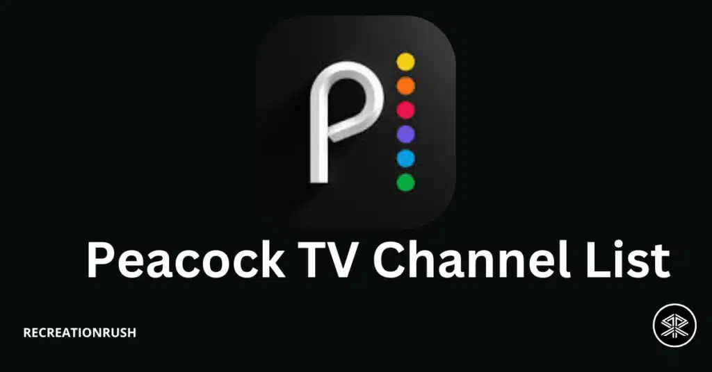 Peacock TV Channel List 2025